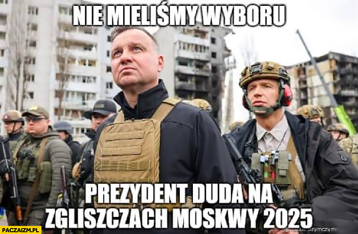 Nie mieliśmy wyboru prezydent Duda na zgliszczach Moskwy 2025