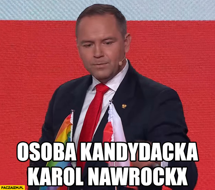 Osoba kandydacka Karol Nawrockx tęczowa flaga LGBT