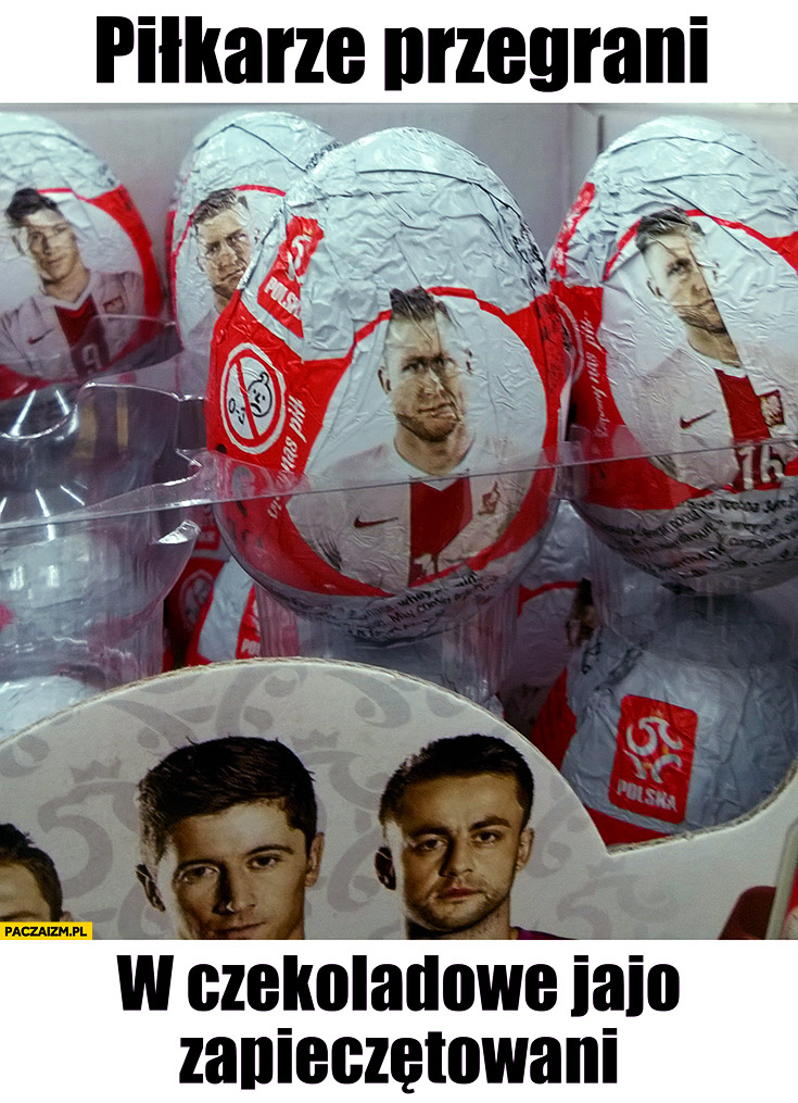 Piłkarze przegrani w czekoladowe jajo zapieczętowani reprezentacja Polski