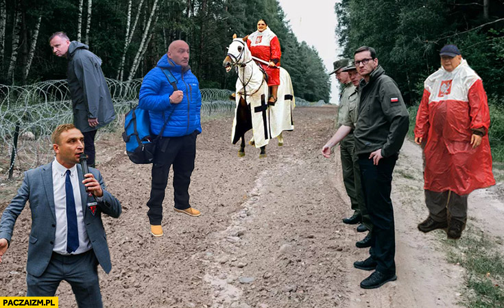 PiS pisowcy na granicy z Białorusią Duda Najman Bąkiewicz Pawłowicz Morawiecki Kaczyński przeróbka photoshop