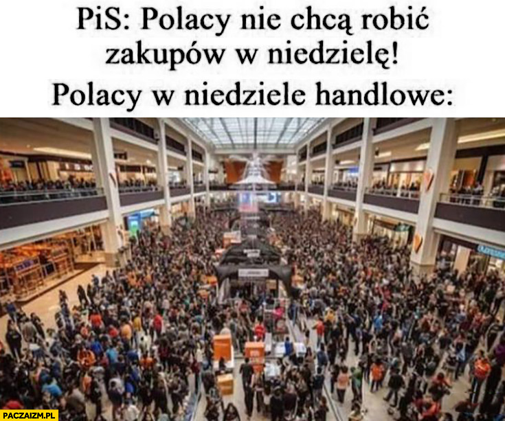 PiS Polacy nie chcą robić zakupów w niedzielę, tymczasem Polacy w niedziele handlowe galeria pełna ludzi