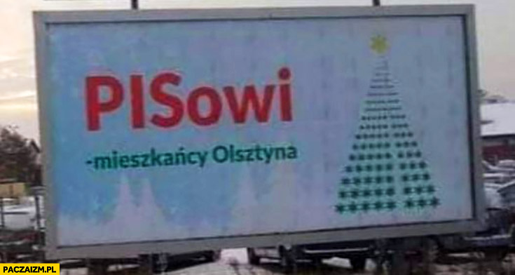 Pisowi mieszkańcy Olsztyna osiem gwiazdek billboard jebać PiS