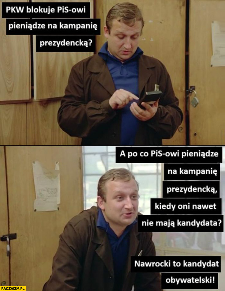 Po co pisowi pieniądze na kampanię prezydencką kiedy oni nawet nie maja kandydata? Nawrocki to kandydat obywatelski