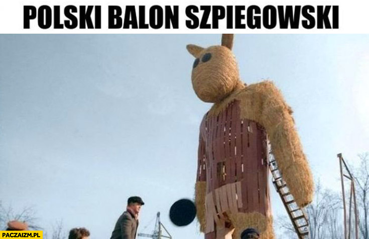 Polski balon szpiegowski miś z siana