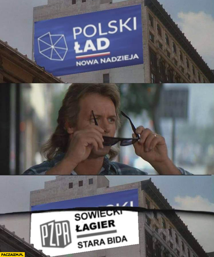 Polski ład nowa nadzieja zakłada okulary tak naprawdę widzi sowiecki łagr stara bida PZPR