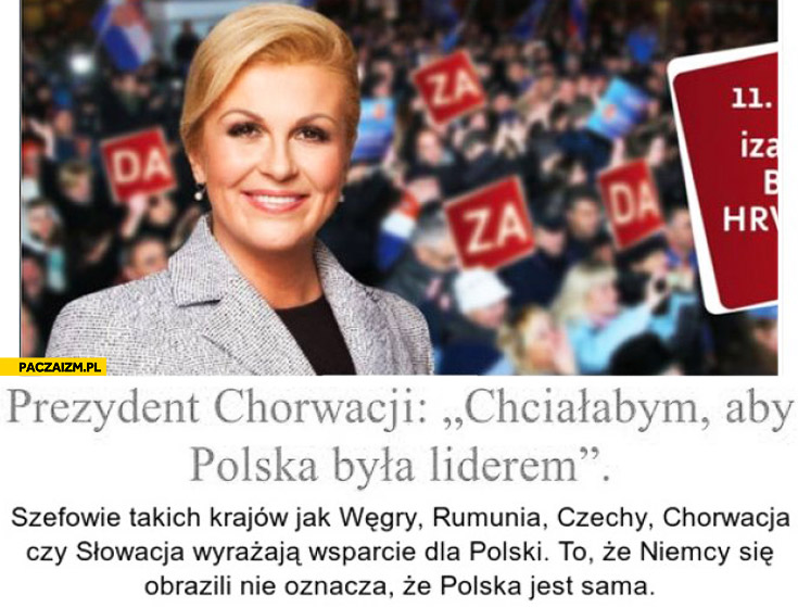 Prezydent Chorwacji: chciałabym aby Polska była liderem