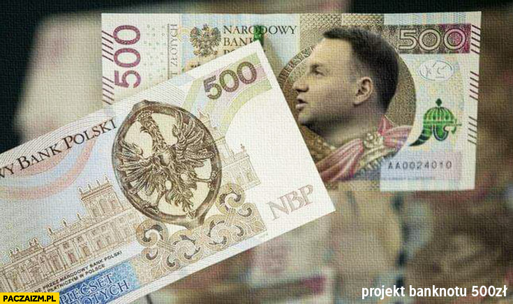 Projekt banknotu 500zł Andrzej Duda