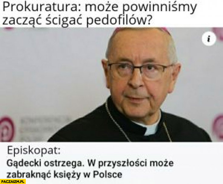 Prokuratura: może powinniśmy zacząć ścigać pedofilów, episkopat ostrzega: w przyszłości może zabraknąć księży w Polsce