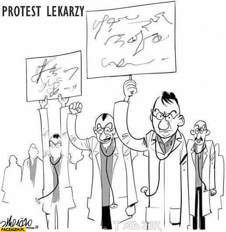 Protest lekarzy nieczytelne pismo transparent napisy