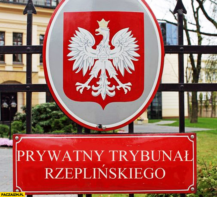 Prywatny trybunał Rzeplińskiego napis tabliczka konstytucyjny