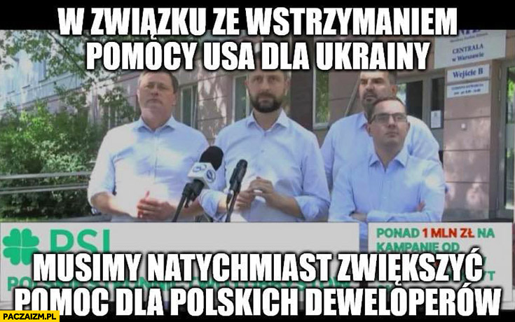 PSL: w związku z wstrzymaniem pomocy USA dla Ukrainy musimy natychmiast zwiększyć pomoc dla polskich deweloperów