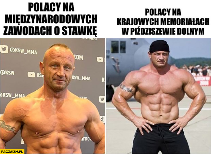 Pudzian Polacy na międzynarodowych zawodach o stawkę vs Polacy na krajowych memoriałach w zadupiu