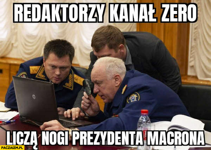 Redaktorzy kanał zero liczą nogi prezydenta Macrona fake fejk zdjęcie ruscy rosjanie
