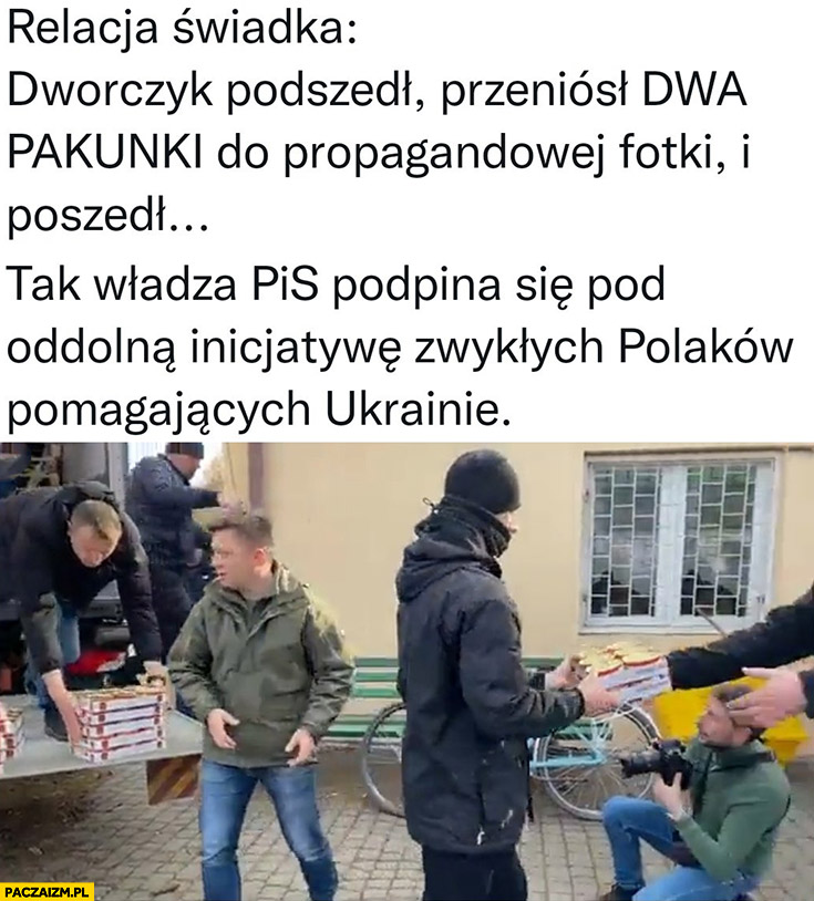 Relacja świadka: Dworczyk przeniósł dwa pakunki do propagandowej fotki tak PiS podpina się pod inicjatywę zwykłych Polaków