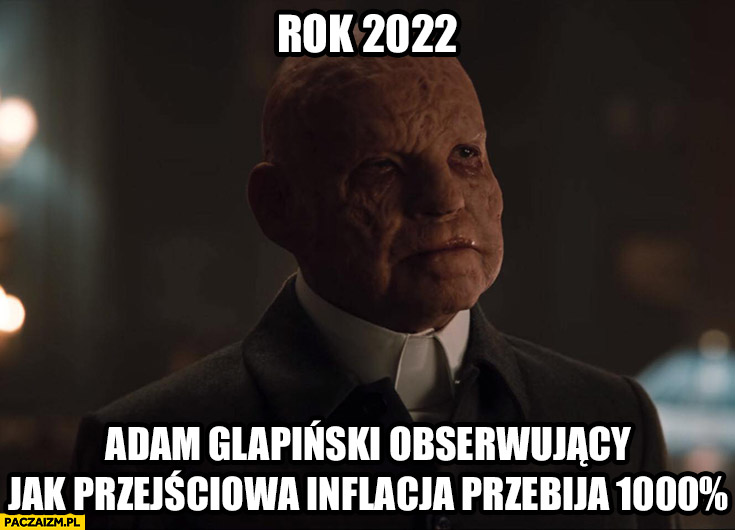 Rok 2022 Adam Glapiński obserwujący jak przejściowa inflacja przebija 1000% procent Dark