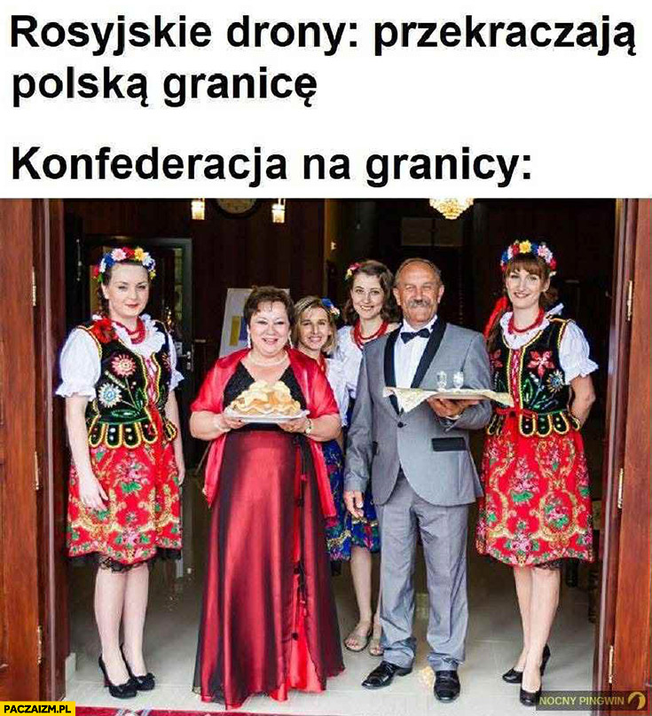 Rosyjskie drony przekraczają Polską granicę vs konfederacja na granicy powitanie wita je