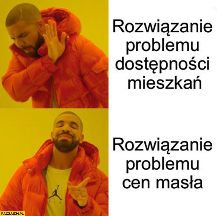 Rozwiązanie problemu dostępności mieszkań rzad woli rozwiązanie problemu cen masła