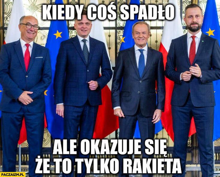 Rząd kiedy coś spadło ale okazuje się, że to tylko rakieta