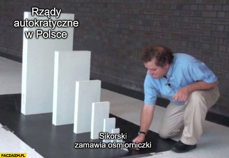 Rządy autorytarne autokratyczne w Polsce, Sikorski zamawia ośmiorniczki domino