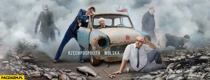 Rzeczpospolita wolska PiS zgliszcza zagłada przeróbka photoshop