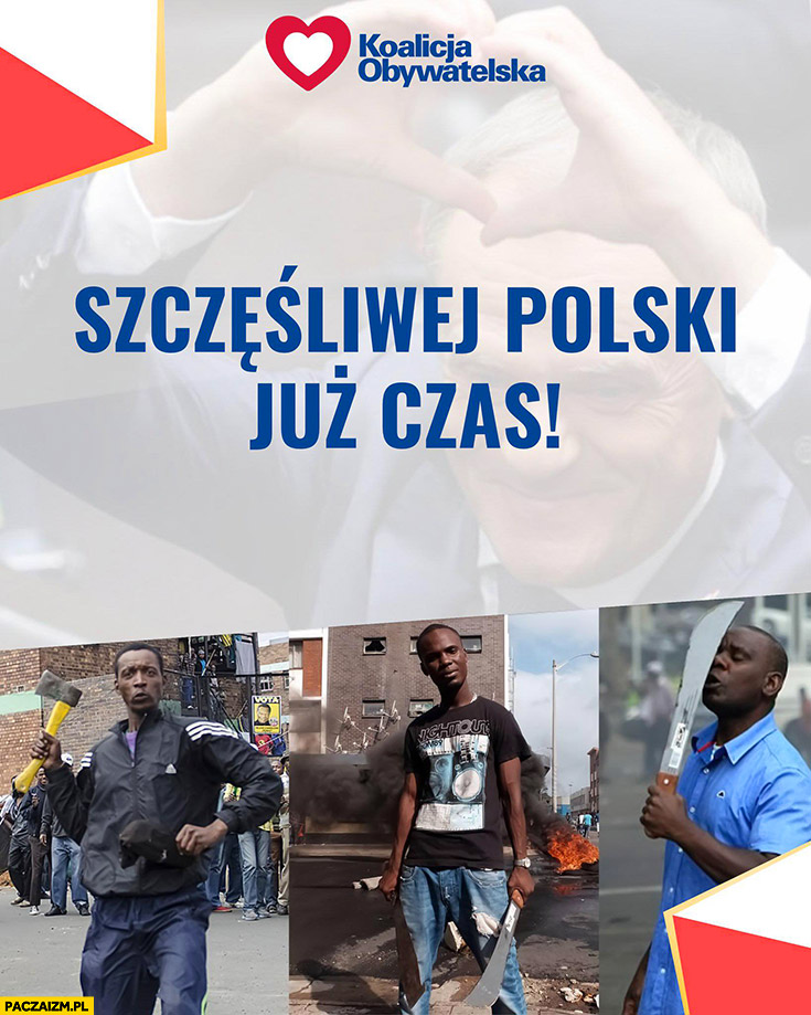 Szczęśliwej polski już czas czarni murzyni koalicja obywatelska reklama