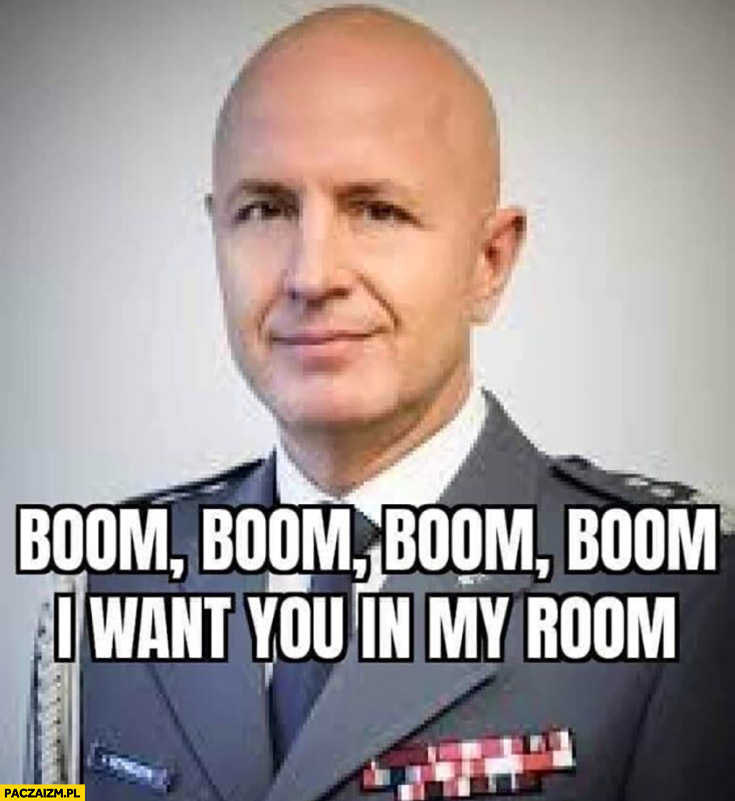 Szymczyk boom boom boom boom I want you in my room