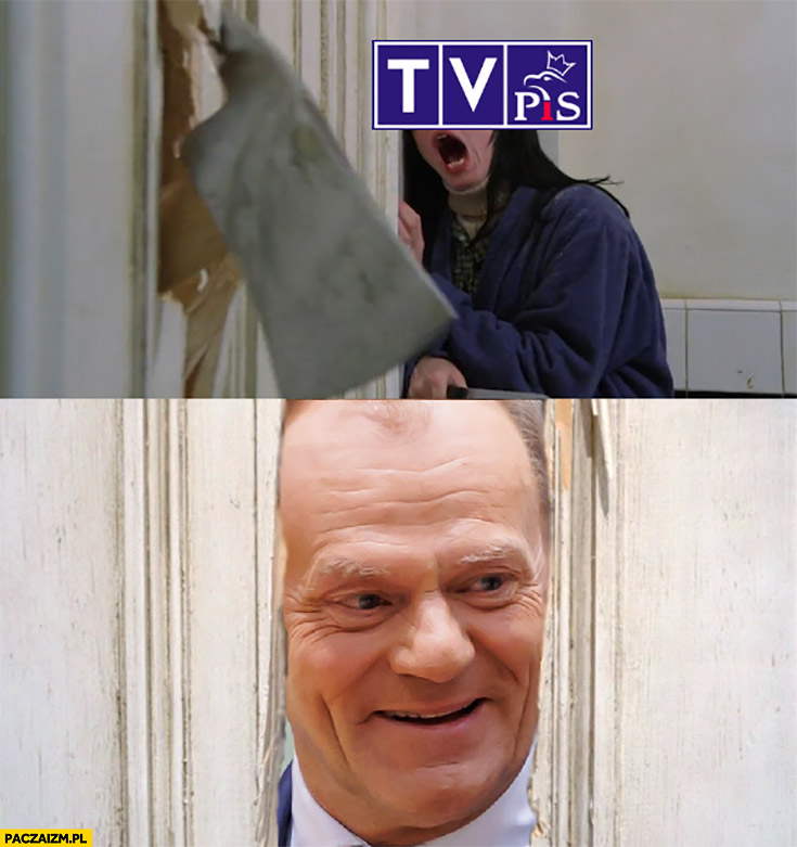 Tusk wchodzi do siedziby tvpis TVP Lśnienie scena z siekierą