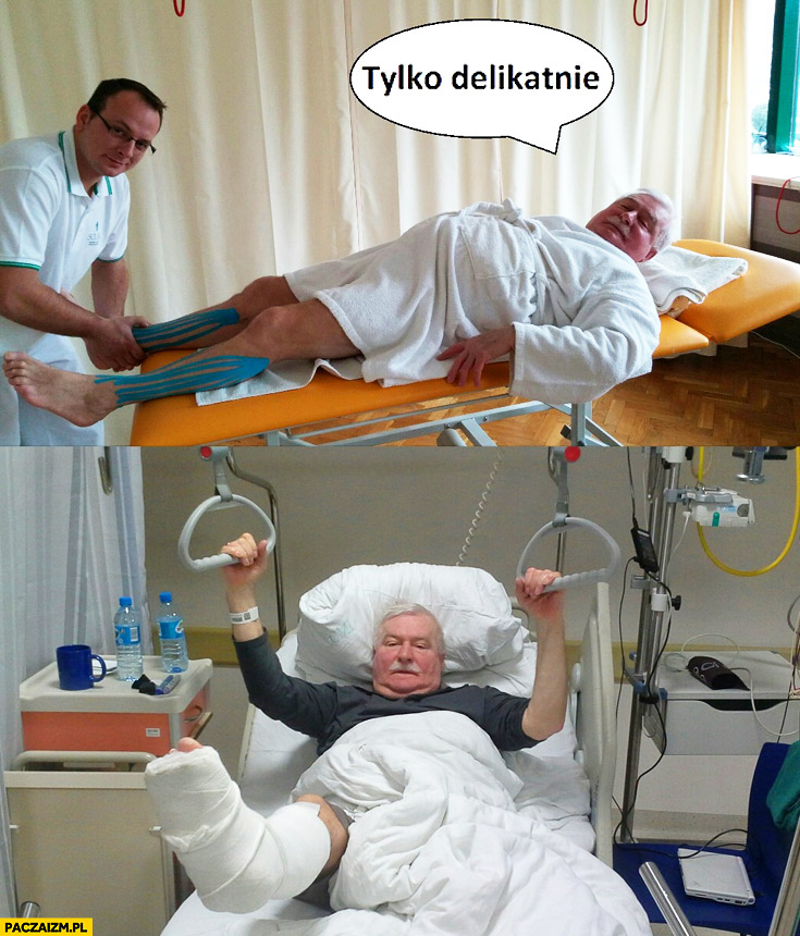 Tylko delikatnie Lech Wałęsa masaż złamana noga