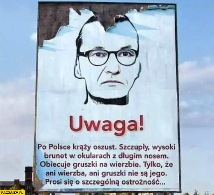Uwaga po Polsce krąży oszust Morawiecki plakat ostrzeżenie