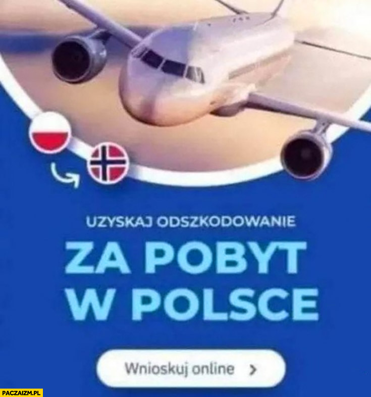 Uzyskaj odszkodowanie za pobyt w Polsce reklama