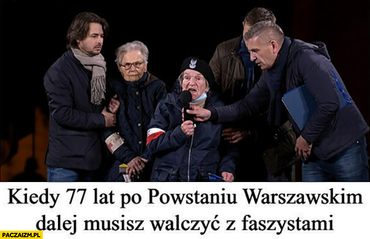 Wanda Traczyk-Stawska kiedy 77 lat po powstaniu warszawskim dalej musisz walczyć z faszystami