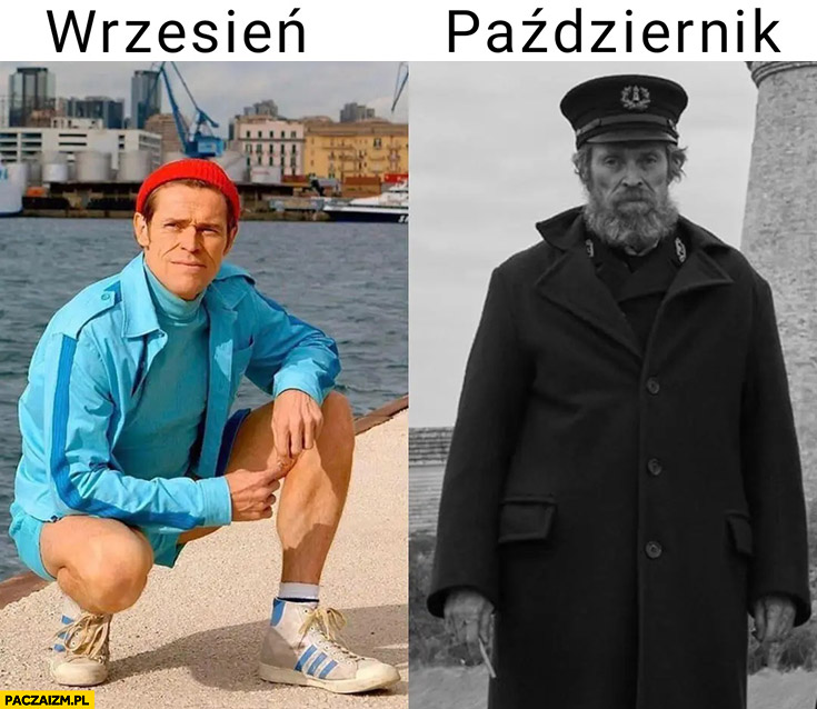 Wrzesień vs październik Willem Dafoe porównanie