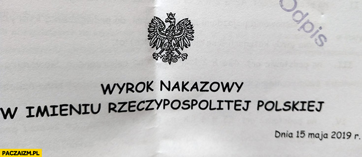 Wyrok nakazowy w imieniu Rzeczypospolitej Polskiej pisane fontem czcionka Comic Sans