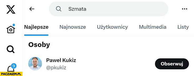 Wyszukiwanie twitter x szmata wyskakuje Paweł Kukiz