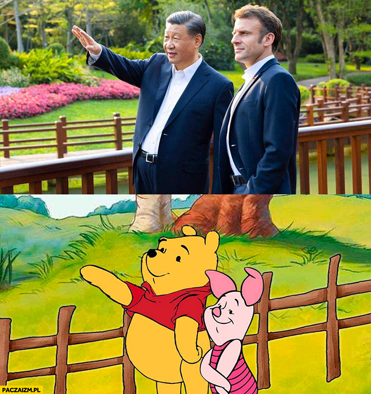 Xi Jinping z Macronem jak Kubuś Puchatek z Prosiaczkiem