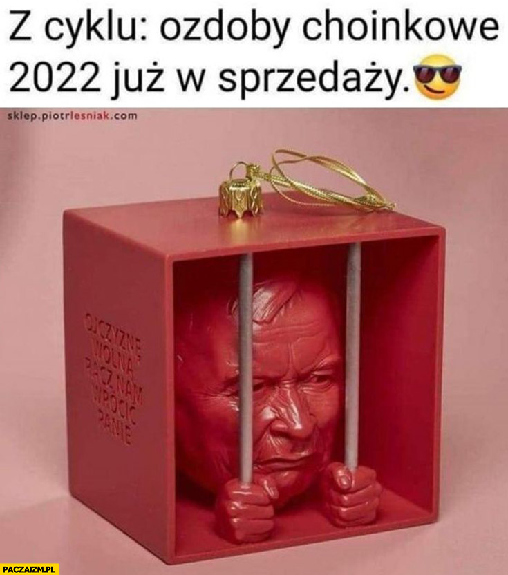 Z cyklu ozdoby choinkowe 2022 już w sprzedaży bombka Kaczyński za kratami w więzieniu
