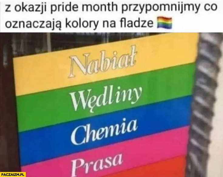 Z okazji pride month przypomnijmy co oznaczają kolory na fladze LGBT nabiał, wędliny, chemia, prasa