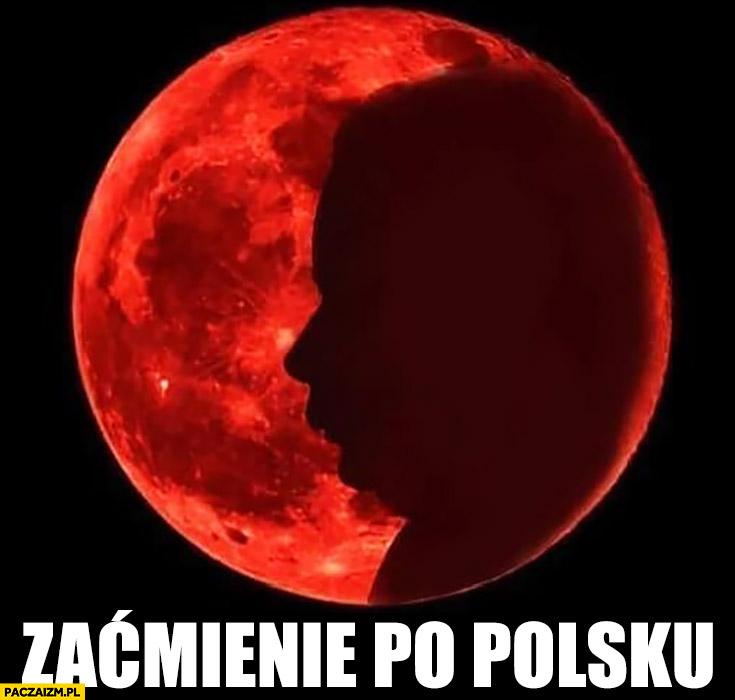 Zaćmienie po Polsku księżyc cień sylwetka Kaczyńskiego PiS